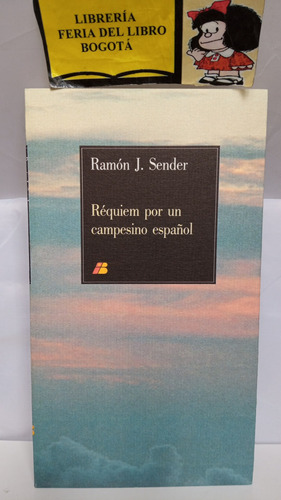 Requiem Por Un Campesino Español - Ramón Sender - 1987