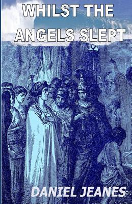 Libro Whilst The Angels Slept - Daniel Jeanes