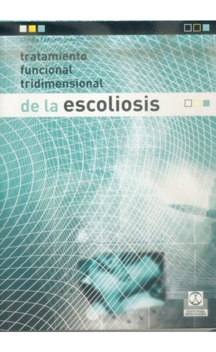 Tratamiento Funcional Tridimensional De La Escoliosis