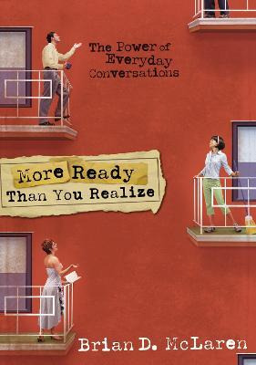 Libro More Ready Than You Realize - Brian D. Mclaren