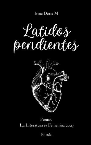 Libro : Latidos Pendientes Poesia - Martin Garcia, Irina.