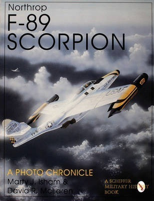 Libro Northrop F-89 Scorpion - Marty Isham