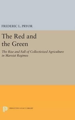 The Red And The Green - Frederic L. Pryor (hardback)