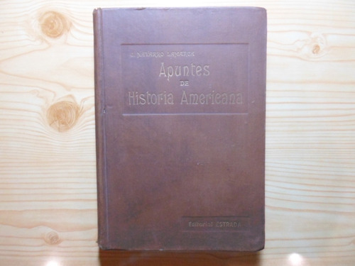 Apuntes De Historia Americana - C. Navarro Lamarca