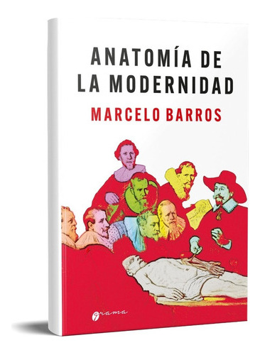 Anatomía De La Modernidad Marcelo Barros (gr)