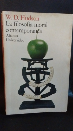 W. D. Hudson. La Filosofía Moral Contemporánea