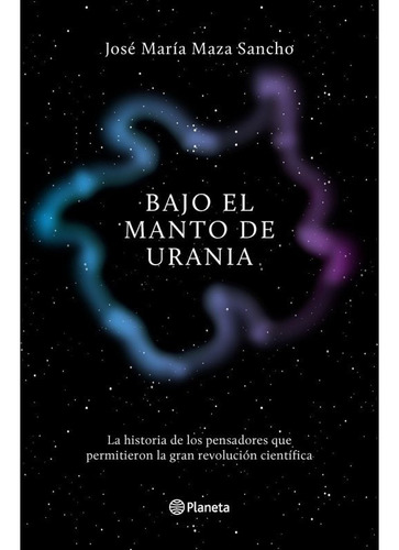 Bajo El Manto De Urania(planeta)