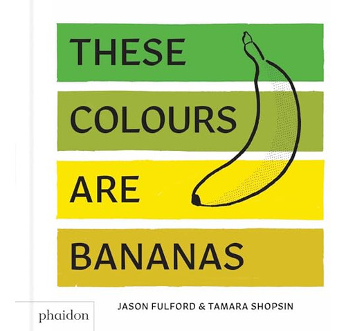 These Colours Are Bananas Published In Asso - Vv Aa