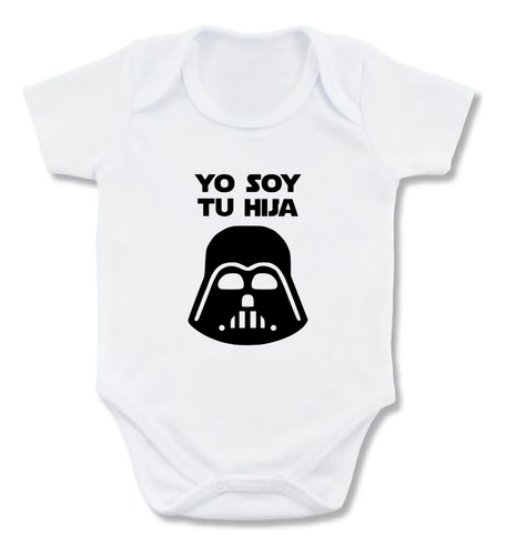 Mameluco Yo Soy Tu Hijo Hija Star Wars Body Bebé Darth Vader