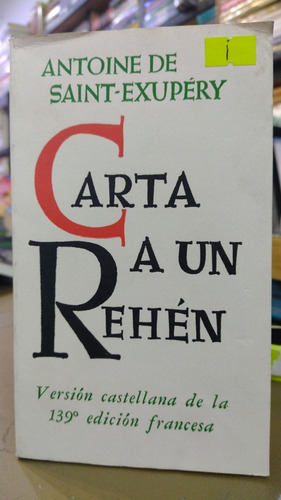 Carta A Un Rehén Antoine De Saint-exupéry