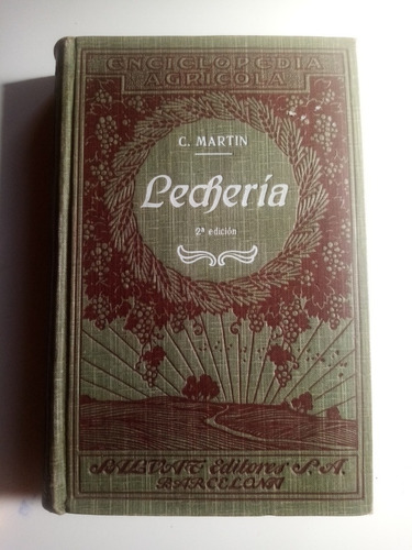 Lechería (manual Antiguo) Carlos Martín. Año 1929, Salvat. 