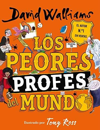 Los Peores Profes Del Mundo / The World's Worst Teachers