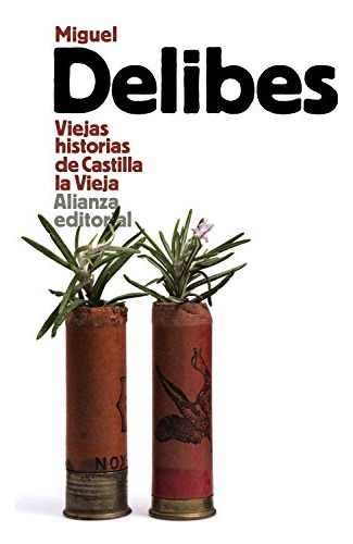 Libro Viejas Historias De Castilla La Vieja De Delibes Migue