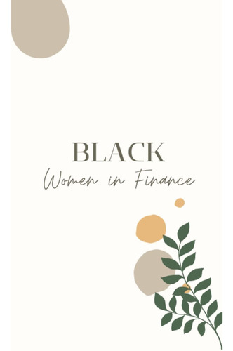 Libro: Black Women In Finance Notebook Journal