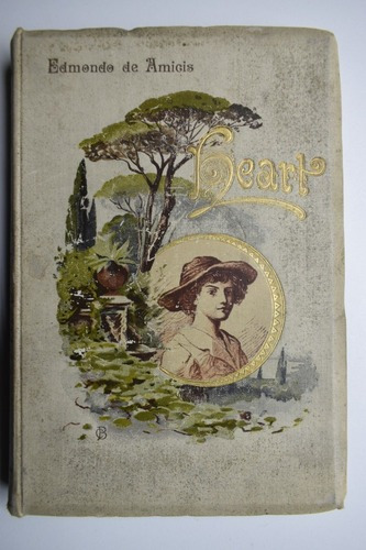 Heart A Book For Boys Edmondo De Amicis,g.s.godkin 1903 C176