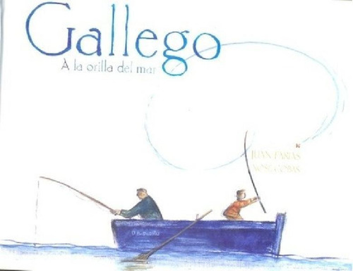 Libro - Gallego. A La Orilla Del Mar - Farias, Cobas, De Fa