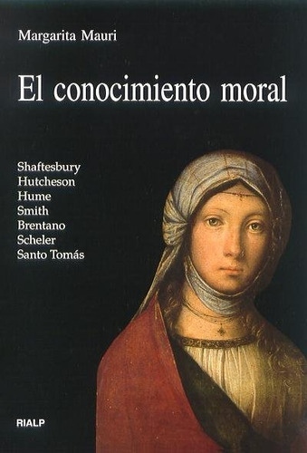 El Conocimiento Moral, De Mauri Álvarez, Margarita. Editorial Ediciones Rialp, S.a., Tapa Blanda En Español