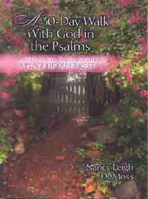 Libro A 30-day Walk With God In The Psalms - Nancy Leigh ...