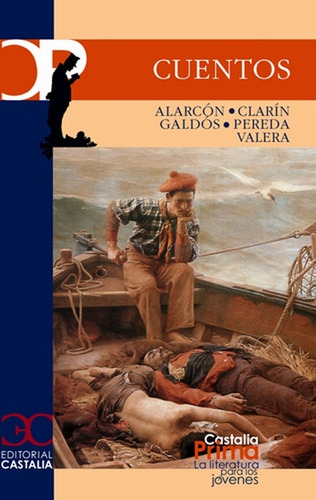 Cuentos: Alarcon. Clarin. Galdos. Pereda. Valera, De Sin . Editorial Castalia, Tapa Blanda, Edición 1 En Español