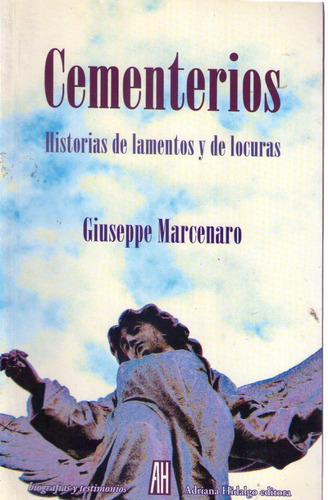 Giuseppe Marcenaro Cementerios Editorial Adriana Hidalgo
