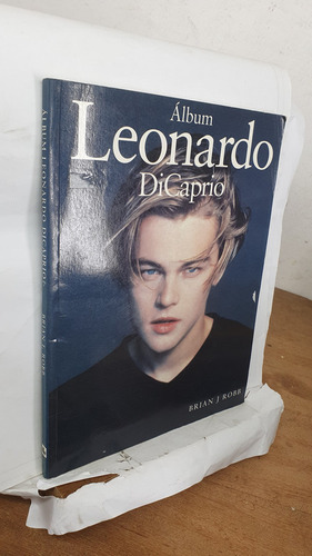 Livro Álbum Leonardo Dicaprio - Brian J. Robb