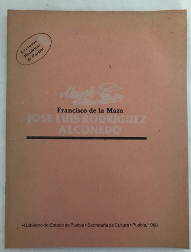 Lecturas Históricas De Puebla No. 13 José Luis Rodríguez...