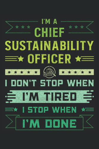Libro: Im A Chief Sustainability Officer I Dont Stop When 