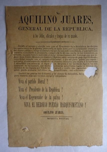 Proclama Del General Aquilino Juares Barquisimeto Siglo Xix.