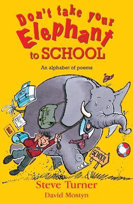 Libro Don't Take Your Elephant To School : All Kinds Of A...