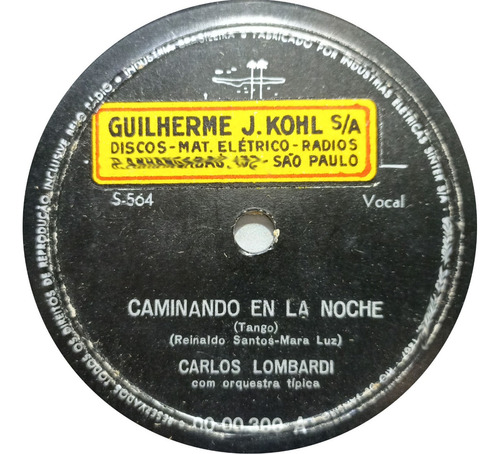 78 Rpm  Sinter 300 Carlos Lombardi Caminhando En La Noche