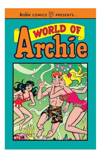 comprar Libro: El Mundo De Archie, Vol. 1 (archie Comics Presenta)