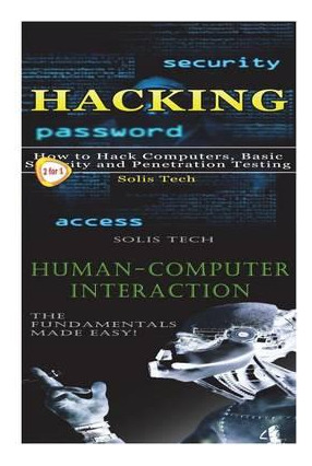 Libro Hacking & Human-computer Interaction - Solis Tech