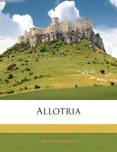 Allotria, De Anonymous. Editorial Nabu Pr, Tapa Blanda En Inglés