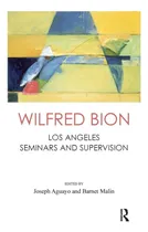 Comprar Livro: Wilfred Bion: Seminários E Supervisão De Los Angeles