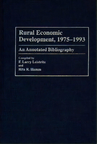 Rural Economic Development, 1975-1993, De Rita B. Hamm. Editorial Abc Clio, Tapa Dura En Inglés