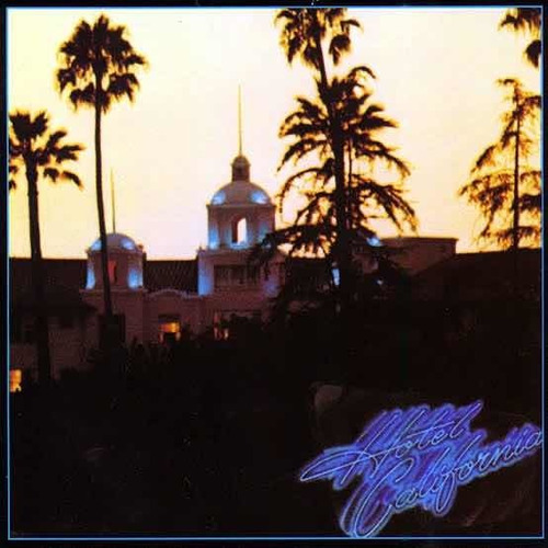 Eagles - Hotel California (vinilo Nuevo Y Sellado)