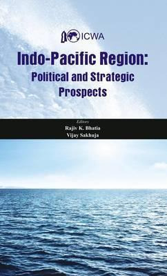 Libro Indo Pacific Region : Political And Strategic Prosp...