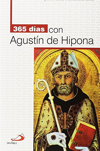 365 Dias Con Agustin De Hipona: 8, De Jose Maria Fernandez Lucio. Editorial San Pablo, Tapa Blanda En Español, 2012