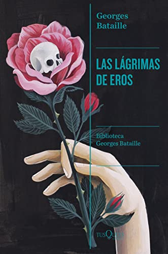 Las Lagrimas De Eros - Bataille Georges
