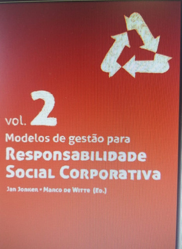 Modelos De Gestão Para Responsabilidade Social Corporativa - Vol.2, De Jan  Jonker. Editorial Intersaberes, Tapa Dura En Português