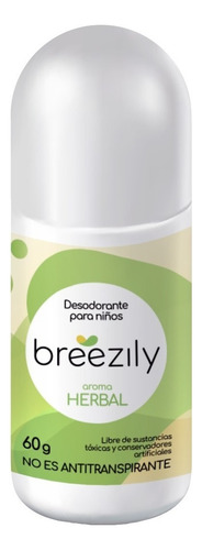 Desodorante Para Niños Natural Breezily Presentación Roll On Fragancia herbal (sugerido paraniño)
