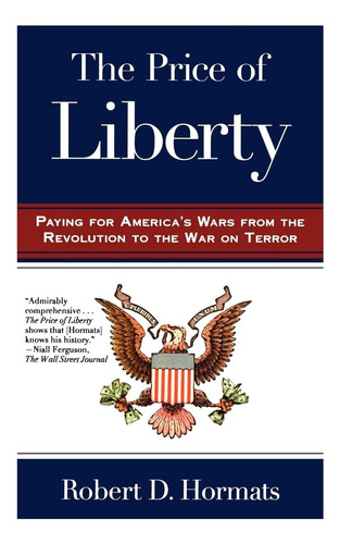 Libro:  The Price Of Liberty: Paying For Americaøs Wars