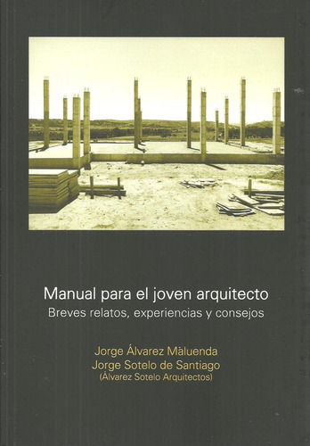 Libro - Manual Para El Joven Arquitecto 