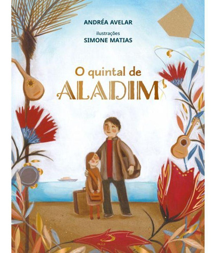 O Quintal De Aladim, De Andréa Avelar. Editora Paulus, Capa Mole Em Português, 2021