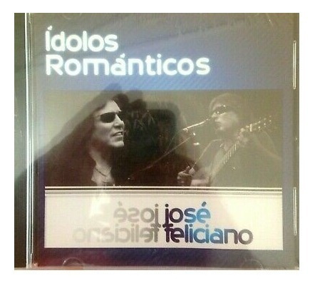 Jose Feliciano Idolos Romanticos Cd