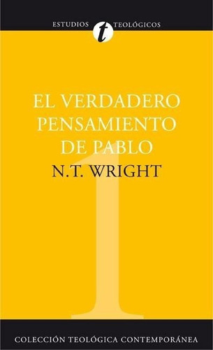 Verdadero Pensamiento De Pablo, El - Wright, N. T.