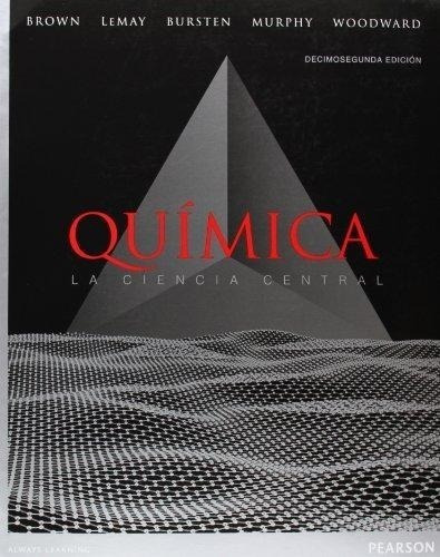 Química: La Ciencia Central - 12/ed - Brown