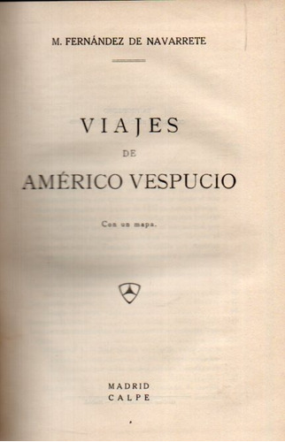 Viajes De Americo Vespucio M Fernandes De Navarrete 