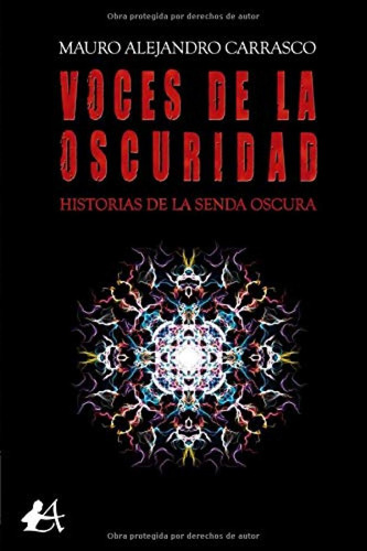 Libro: Voces De La Oscuridad. Carrasco, Mauro Alejandro. Edi