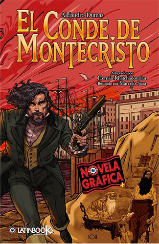El Conde De Montecristo - Novela Grafica - Alejandro Dumas